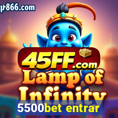 5500bet entrar